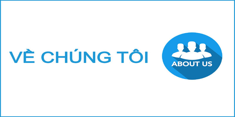 Tìm hiểu về chúng tôi với những chính sách bảo mật toàn diện